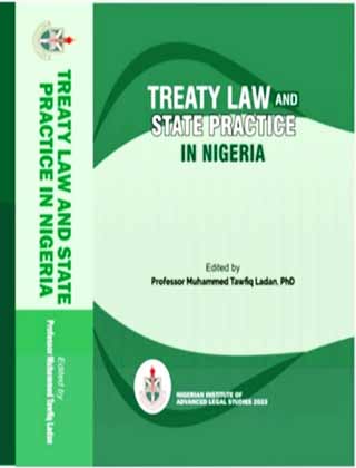 Nigeria’s Treaty Law And Practice: Your Comprehensive Handbook For Understanding International Relations