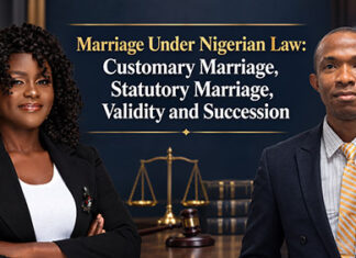 Marriage Under Nigerian Law: Customary Marriage, Statutory Marriage, Validity And Succession