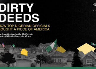 “284 U.S. Properties Worth $271m Linked To 61 Nigerian Officials, Relatives And Associates” — PPLAAF, ACDC Report Says Findings Are ‘Not A Verdict’